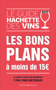 le-guide-hachette-des-vins-2017-les-bons-plans-a-moins-de-15